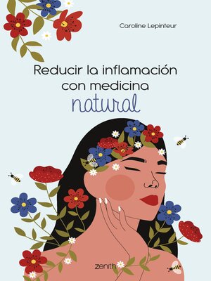 Reducir la inflamación con medicina natural - ebook